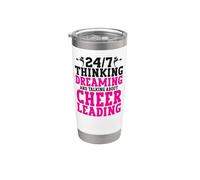 Cheer Cheerleading 24/7 Thinking, Dreaming and Talking About Stainless Steel Insulated Tumbler