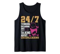 Cheer Cheerleading 24/7 Thinking, Dreaming And Talking About Tank Top