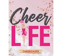 Cheer Life: Cheerleader Planner Schedule Your Practices Write Down New Cheers And All Details You Need To Be On Your Best Cheer Game