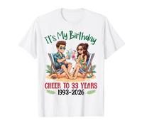 Cheer to 33 Years Its My Birthday 1993 2026 Couples Vacation Value Graphic T-Shirt