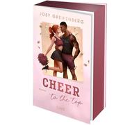 Cheer to the Top (Cheer 1): Slow Burn Sports Romance mit Cheerleading | Limitierte Auflage mit Farbschnitt¿