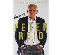 Cheer Up Peter Reid: My Autobiography