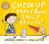 Cheer Up Your Teddy Emily Brown: (Emily Brown)