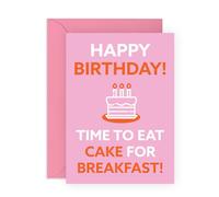 Cheerful Cake for Breakfast Card - 'Happy Birthday! Time to Eat Cake for Breakfast!' - Pink and Orange Design - Funny Greeting for Friends, Him, Her, Sister, Brother - Includes Fun Stickers