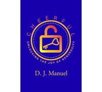 Cheerful: Unlocking the Joy of Generosity