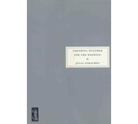 Cheerful Weather for the Wedding