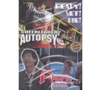 Cheerleader Autopsy / Fart . . . The Movie