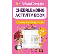 Cheerleading Activity Book 50+ Fun Puzzles and Coloring Pages: Coloring pages and fun activities with easy to read print about cheerleading, girls ... | 50+ activites... gift for kids, holidays