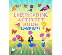 Cheerleading Activity Book For Girls: Fun Word Searches, Mazes, Colouring Pages, Picture Sudoku and more For Kids