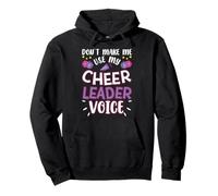 Cheerleading Funny Cheerleader Don't Make Me Use My Voice Pullover Hoodie