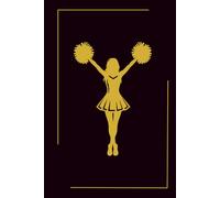 Cheerleading Notebook: Black and Gold Spirit Journal for Confident Cheerleaders: A 120-Page Lined Notebook for Cheer Captains, Coaches, and Squad ... for Practice Notes, Goals, and Team Spirit
