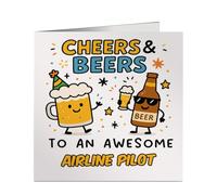 Cheers & Beers to an Awesome Airline Pilot - Funny Greeting Card for Retirement, Birthday or Leaving - 6x6 Inch