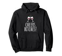 Cheers Bitches Funny Adult New Year's Eve Celebration Pullover Hoodie