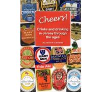 CHEERS!: Drinks and drinking in Jersey through the ages