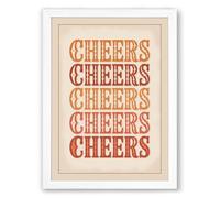 Cheers Stacked Typography Framed Wall Art Print A1 (84.1×59.4cm) White, Wall Decor for Living Room, Bedroom, Office & Home, Ready to Hang, Art Gift