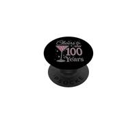 Cheers to 100 Years Old 100th Birthday Fabulous Queens PopSockets Adhesive PopGrip