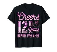 Cheers to 12 Years Happily - 12th Wedding Anniversary Party T-Shirt