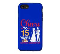 Cheers To 15 Years Happily Ever After 15th Anniversary Marry Case for iPhone SE (2020) / 7/8