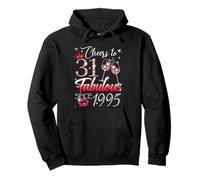 Cheers to 31 Fabulous Since 1995 31st Birthday Women Girls Pullover Hoodie
