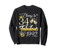 Cheers to 34 Fabulous Since 1992 34th Birthday Women Girls Sweatshirt