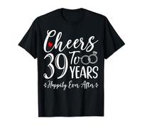 Cheers to 39 Years Happily - Husband Wife 39th Anniversary T-Shirt