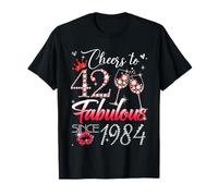 Cheers to 42 Fabulous Since 1984 42nd Birthday Women Girls T-Shirt