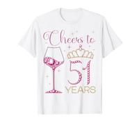 Cheers to 51 Years 51st Birthday Party Queen Bday Woman T-Shirt