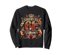 Cheers To 61 Years Old Wedding Anniversary 61st Birthday Sweatshirt