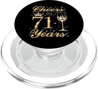 Cheers to 71 Years 71st Queen's Birthday 71 Years Old PopSockets PopGrip for MagSafe