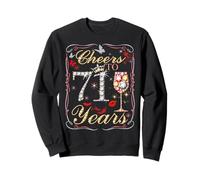 Cheers To 71 Years Old Wedding Anniversary 71st Birthday Sweatshirt