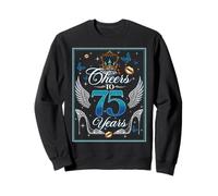 Cheers To 75 Years Old Wedding Anniversary 75th Birthday Sweatshirt