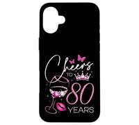 Cheers to 80 Years Old, 80th Queen's Birthday, 80th Birthday Case for iPhone 16 Plus