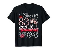 Cheers to 83 Fabulous Since 1943 83rd Birthday Women Girls T-Shirt