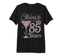 Cheers to 85 Years Old 85th Birthday Fabulous Queens Premium T-Shirt