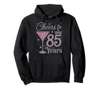 Cheers to 85 Years Old 85th Birthday Fabulous Queens Pullover Hoodie