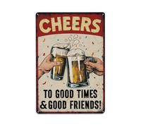Cheers to Good Times & Good Friends- Metal Tin Sign Vintage Garden Bedroom Cafe Bar Man Cave Home Wall Decor Metal Poster 8x12 in