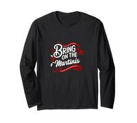 Cheers to Martini Nights Long Sleeve T-Shirt
