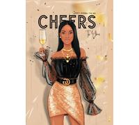 Cheers to you Journal for Black women and Teen girls: 200 Blank Lined Journal for writing notes, diary entries, prayers and much more