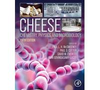 Cheese: Chemistry, Physics and Microbiology