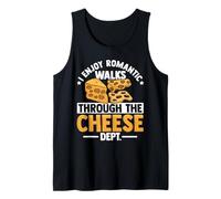 Cheese Lovers Romantic Walks Through the Cheese Dept Tank Top