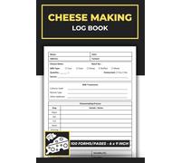 Cheese Making Log Book: A Cheesemaker's Record Logbook | Homemade Dairy Craft Tracking Journal | Artisan Cheese Production Tracker
