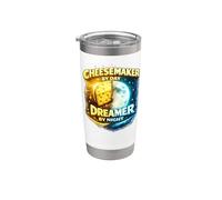Cheesemaker by Day Dreamer by Night Cheese Making Gift Stainless Steel Insulated Tumbler