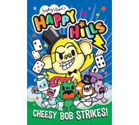 Cheesy Bob Strikes! : The bonkers comic series that kids can't stop giggling at! Volume 4