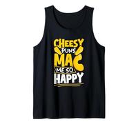 Cheesy Puns mac me so Happy - Mac N Cheese Tank Top