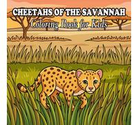 Cheetah Coloring Book: Cute & Majestic Cheetahs for Relaxation