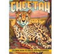 Cheetah Coloring Book: Jungle Exploration Coloring Pages with Bold Creature Illustrations for Adults and Teens Anxiety Relieving
