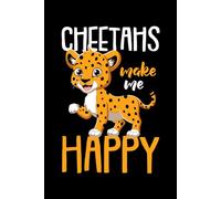 Cheetahs Make Me Happy: Kid's Blank Journal for Cheetah Lovers