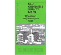 Cheetham & Higher Broughton 1915: Lancashire Sheet 104.02b (Old Ordnance Survey Maps of Lancashire)