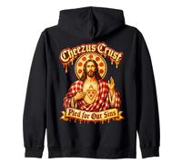 Cheezus Crust Pied For Our Sins Pizza Jesus Humor Zip Hoodie