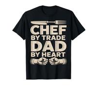 Chef By Trade Dad By Heart Fathers Day Cook T-Shirt